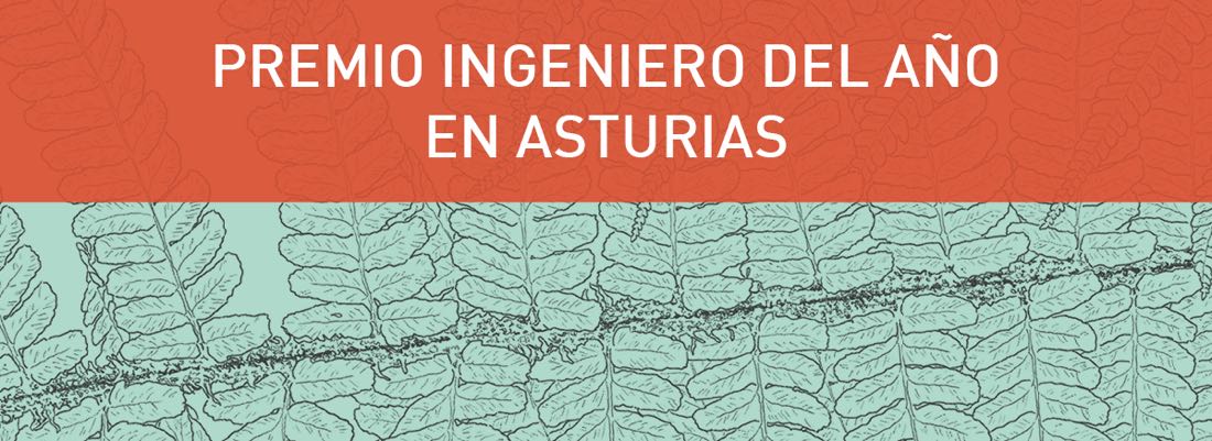 Abierta la Convocatoria al Premio Ingeniero del año en Asturias 2019